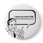 I HOPE YOU KNOW CPR buttons