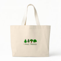 I Hug Trees Tote Bags