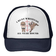 I Hunt Whitetail All Year Round Trucker Hat