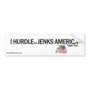 I HURDLE Bumper Sticker bumper stickers