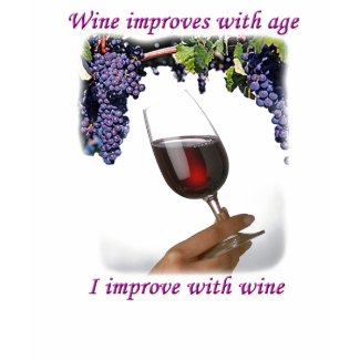 I Improve With Wine #1 shirt