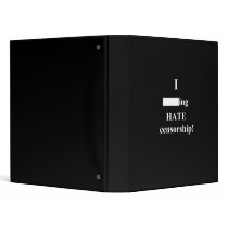 "I ___ing HATE censorship!" (Dark) Binder