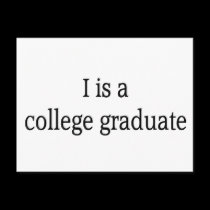 I is a college graduate postcards