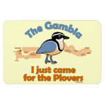 I Just Came for the Plovers Photo Magnet