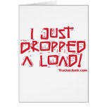 I Just Dropped a Load