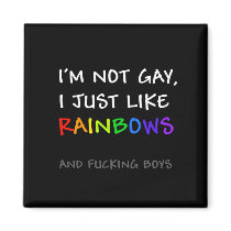 I Just Like Rainbows magnet (fucking boys) by destructobot I Just Like Rainbows magnet (fucking boys)