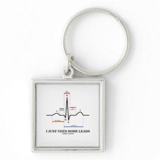 I Just Need Some Leads (ECG/EKG Heartbeat) keychain