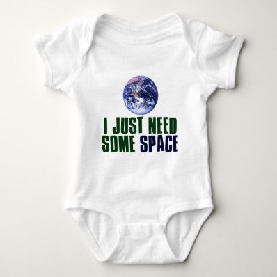 I Just Need Some Space Tshirt