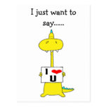I just want to say......i love u, post card