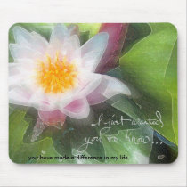 I Just Wanted You To Know.... Mousepad