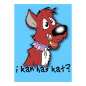 I Kan Has Kat? Funny Poster I can has cheezburger? posters by FunnyBusiness I Kan Has Kat? Funny Poster I can has cheezburger? posters
