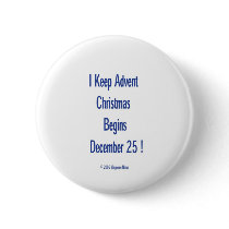 I Keep Advent, Button by margueritemanor I Keep Advent, Button