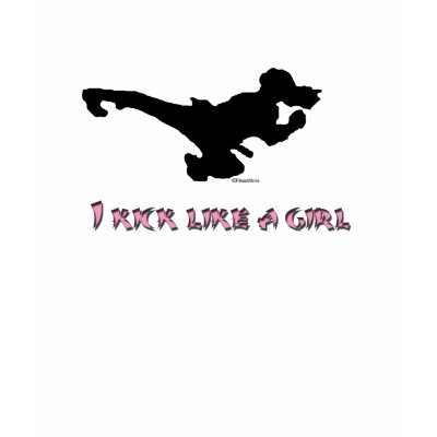 I kick like a girl tee shirt by briddel