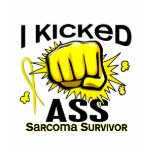 I Kicked Ass Sarcoma Survivor