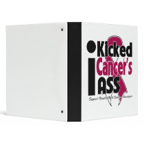 I Kicked Cancer's Ass - Head and Neck Cancer 3 Ring Binders