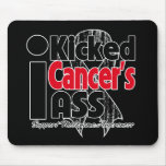 I Kicked Cancer's Ass - Melanoma Mousepad
