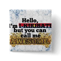 I-Kiribati, but call me Awesome Button