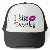 I Kiss Dorks hats by BrattiGrl I Kiss Dorks hats