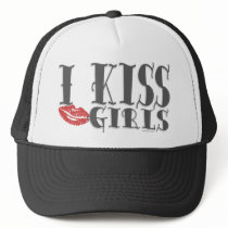 I Kiss Girls Hat