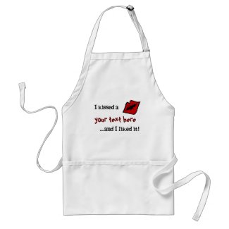 I Kissed A ... Personalize with your text! apron
