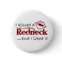 I Kissed A Redneck! button