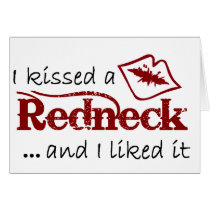 I Kissed A Redneck! Greeting Cards