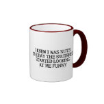 I Knew I Was Nuts Coffee Mug