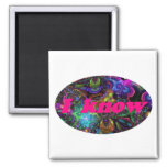 I Know 2 Inch Square Magnet