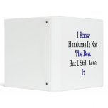 I Know Honduras Is Not The Best But I Still Love I Binder
