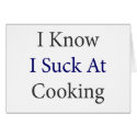 I Know I Suck At Cooking cards