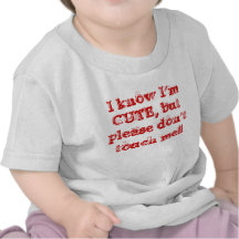 I know I'm CUTE, but please don't touch me!! T-shirt