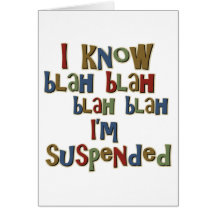 I Know I'm Suspended Greeting Cards