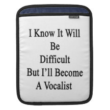 I Know It Will Be Difficult But I'll Become A Voca iPad Sleeve