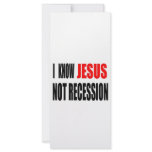 I KNOW JESUS NOT RECESSION TEE CUSTOM RACK CARDS