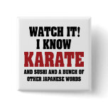 I Know Karate buttons