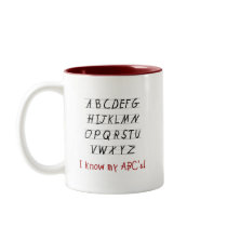 I Know My ABCs Tshirts and Gifts Mug
