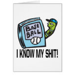 I Know My Shit Greeting Cards