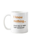 I know nothing..about any so-called ERP conversion mugs by Netmogul I know nothing..about any so-called ERP conversion mugs