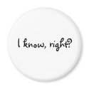 I know, right? magnets