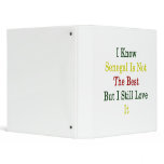I Know Senegal Is Not The Best But I Still Love It 3 Ring Binder