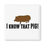 I know that Pig magnets