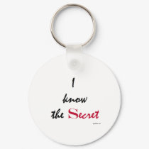I know the Secret keychains