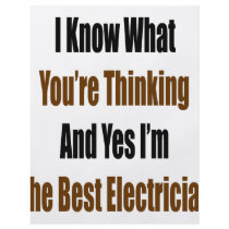 I Know What You're Thinking And Yes I'm The Best E flyers by Supernova23 I Know What You're Thinking And Yes I'm The Best E flyers