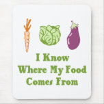 I Know Where My Food Comes From Mouse Mats