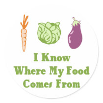 I Know Where My Food Comes From Round Stickers