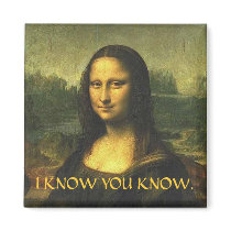 I KNOW YOU KNOW. magnets by zipflmeister I KNOW YOU KNOW. magnets