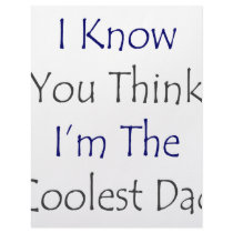 I Know You Think I'm The Coolest Dad letterhead by Supernova23 I Know You Think I'm The Coolest Dad letterhead