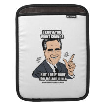 I KNOW YOU WANT CHANGE BUT I ONLY HAVE $100 BILLS iPad SLEEVES