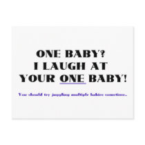 I laugh at your one baby! postcards