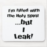 I leak! mouse pad
